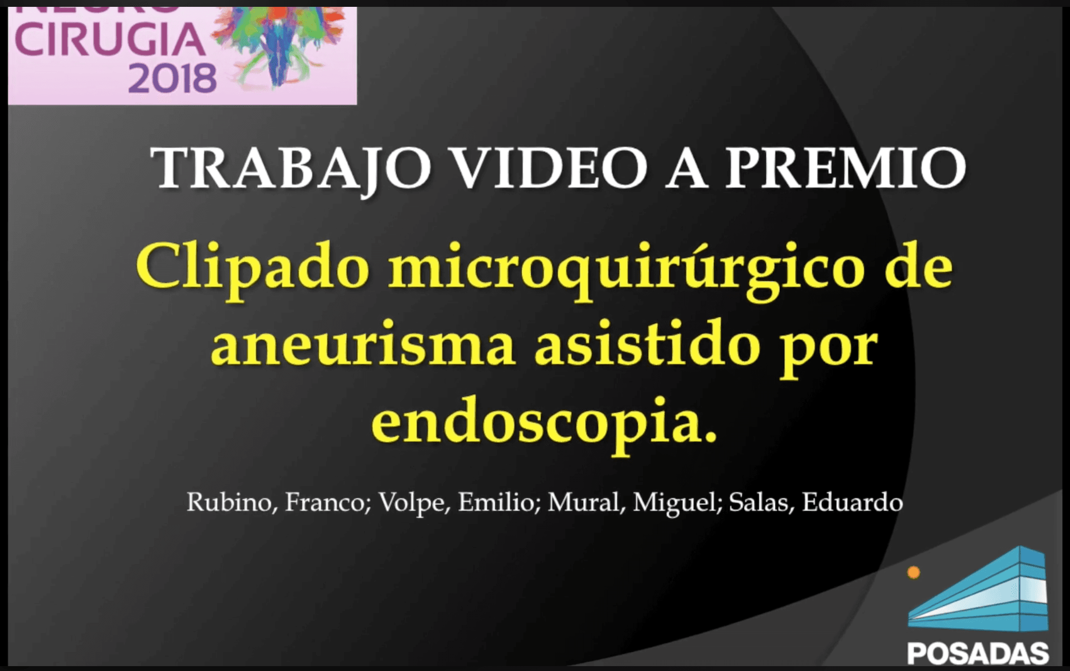 Premio Video: Clipado microquirúrgico de aneurisma asistido por endoscopía